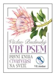 Vrť psem aneb První kniha čtvrtverší na světě Vrť psem aneb První kniha čtvrtverší na světě
