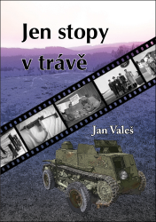 Jen stopy v trávě Jen stopy v trávě