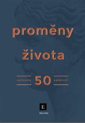Proměny života Proměny života