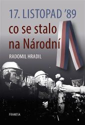 17. listopad ’89 co se stalo na Národní 17. listopad ’89 co se stalo na Národní