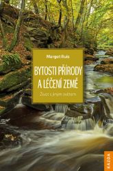 Bytosti přírody a léčení Země - Život s jiným světem Bytosti přírody a léčení Země - Život s jiným světem