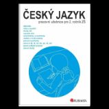 Český jazyk 2 - pracovní učebnice pro 2. ročník ZŠ Český jazyk 2 - pracovní učebnice pro 2. ročník ZŠ