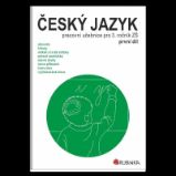 Český jazyk 3 - pracovní učebnice pro 3. ročník ZŠ, první díl