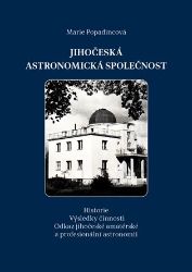 Jihočeská astronomická společnost - Marie Popadincová - Vesmír a astronomie Jihočeská astronomická společnost