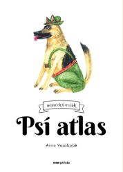 Psí atlas - Anna Vosolsobě - Humor a satira Psí atlas