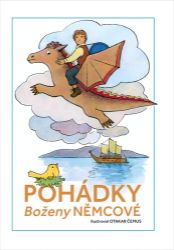 Pohádky Boženy Němcové Pohádky Boženy Němcové
