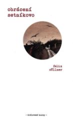 Obrácení setníkovo - Felix Zöllner - Poezie a básně Obrácení setníkovo