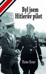 Byl jsem Hitlerův pilot Byl jsem Hitlerův pilot