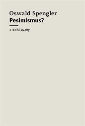 Pesimismus? Pesimismus?