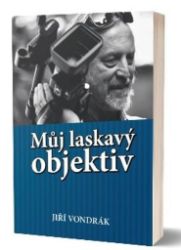 Můj laskavý objektiv Můj laskavý objektiv