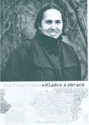 Hladce a obrace - Eva Frantinová - Biografie a autobiografie Hladce a obrace