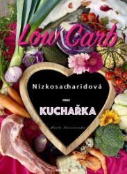 Low Carb Nízkosacharidová video kuchařka - Zdraví, hubnutí a sport Low Carb Nízkosacharidová video kuchařka
