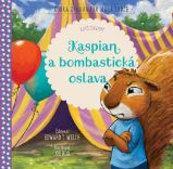 Kaspian a bombastická oslava - Edward T. Welch,Jocelyn Flenders - Populárně naučná literatura pro děti Kaspian a bombastická oslava