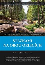 Stezkami na obou Orlicích - Vladimír Rozehnal,Zdenka Rozehnalová - Mapy a průvodci Stezkami na obou Orlicích