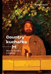Country kuchařka - Sám na čundru a hladový