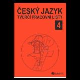 Český jazyk 4 - tvůrčí pracovní listy - Jitka Rubínová - Český jazyk pro 4. třídu Český jazyk 4 - tvůrčí pracovní listy