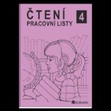 Čtení 4 - pracovní listy - Jitka Rubínová - Český jazyk pro 4. třídu Čtení 4 - pracovní listy