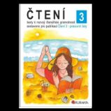 Čtení 3 - texty k rozvoji čtenářské gramotnosti - Jitka Rubínová - Český jazyk pro 3. třídu Čtení 3 - texty k rozvoji čtenářské gramotnosti