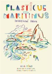Plasticus maritimus: invazivní druh Plasticus maritimus: invazivní druh