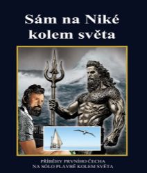 Sám na Niké kolem světa - Milan Švihálek,Richard Konkolski - Cestopisy a reportáže Sám na Niké kolem světa