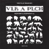Vlk a plch - Vratislav Brabenec - Česká a slovenská beletrie Vlk a plch