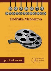Základy scénáristiky - Jindřiška Mendozová - Divadlo a film Základy scénáristiky