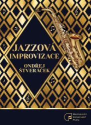 Jazzové improvizace Jazzové improvizace