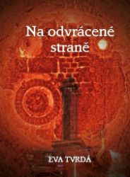 Na odvrácené straně - Eva Tvrdá - Historické romány Na odvrácené straně