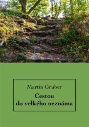 Cestou do velkého neznáma Cestou do velkého neznáma