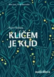 Klíčem je klid Klíčem je klid