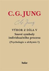Výbor z díla V. - Snové symboly individuačního procesu Výbor z díla V. - Snové symboly individuačního procesu