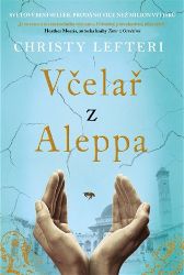 Včelař z Aleppa - Christy Lefteri - Romány Včelař z Aleppa