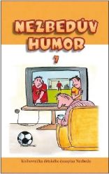Nezbedův humor 7 - Humor a satira Nezbedův humor 7