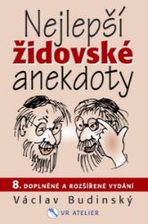 Nejlepší židovské anekdoty - Václav Budinský - Humor a satira Nejlepší židovské anekdoty