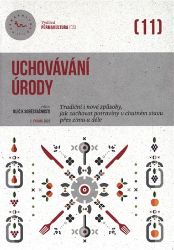 Uchovávání úrody - Eva Hauserová - Zahrada a pěstitelství Uchovávání úrody
