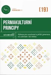 Permakulturní principy Permakulturní principy