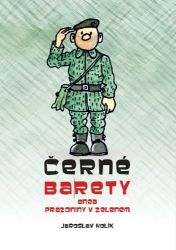Černé barety aneb Prázdniny v zeleném Černé barety aneb Prázdniny v zeleném