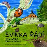 Svinka řádí - Zuzana Čížková,Jana Laňková - Pohádky pro děti o zvířátkách Svinka řádí