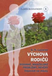 Výchova rodičů 5 - Sergej Nikolajevič Lazarev - Astrologie, horoskopy Výchova rodičů 5