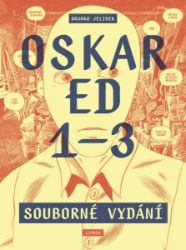 Oskar Ed 1–3 (souborné vydání) - Branko Jelinek - Fantasy a sci-fi Oskar Ed 1–3 (souborné vydání)