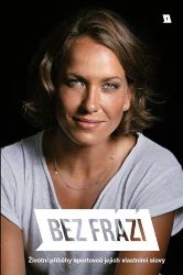 Bez frází - František Prachař,František Suchan - Biografie a autobiografie Bez frází