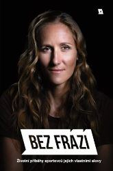 Bez frází 4 - František Prachař,František Suchan - Sport Bez frází 4