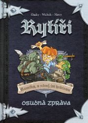 Rytíři 2 - Osudná zpráva Rytíři 2 - Osudná zpráva