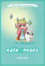 Komiks, v němž jsi malou hrdinkou: Káťa a poděs - Velký útěk (gamebook)