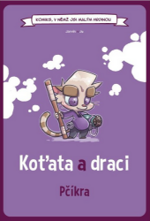 Komiks, v němž jsi malým hrdinou: Koťata a draci - Pčíkra (gamebook) - Jarvin - Gamebook pro děti Komiks, v němž jsi malým hrdinou: Koťata a draci - Pčíkra (gamebook)