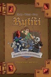 Rytíři 3 - Ztracené město - Shuky,Waltch,Novy - Komiksy pro děti Rytíři 3 - Ztracené město