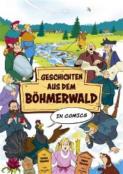 Geschichten aus dem Böhmerwald in Comics Geschichten aus dem Böhmerwald in Comics