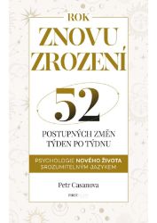 Znovuzrození - Petr Casanova - Osobní rozvoj Znovuzrození