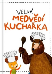 Velká medvědí kuchařka Velká medvědí kuchařka