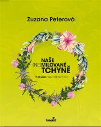 Naše (ne)milované tchyně - Z deníku psychoterapeutky Naše (ne)milované tchyně - Z deníku psychoterapeutky